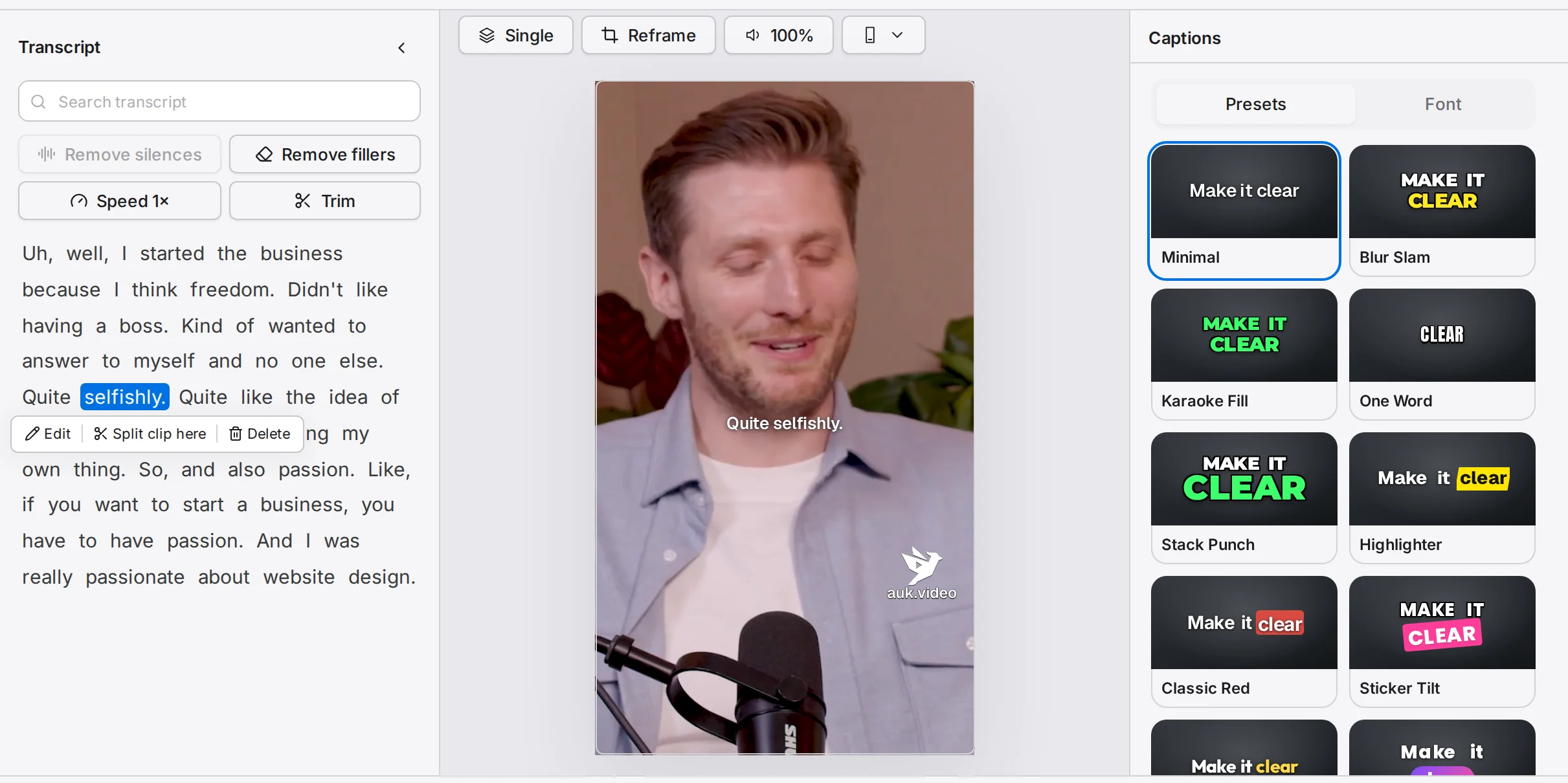 The editor's Transcript panel with the word selfishly selected and its toolbar open: Edit, Split clip here and Delete; the preview shows the same words as a caption